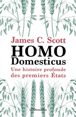 Homo domesticus: Une histoire profonde des premiers Etats