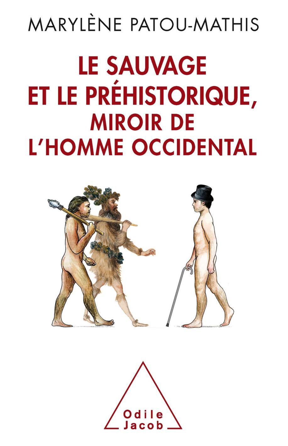 Le Sauvage et le Préhistorique, miroir de l’homme occidental: De la malédiction de Cham à l’identité nationale