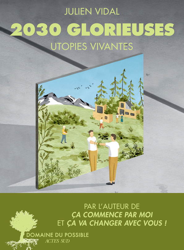 2030 Glorieuses: Utopies vivantes