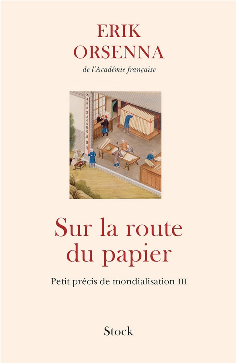 Sur la route du papier: petit précis de mondialisation III