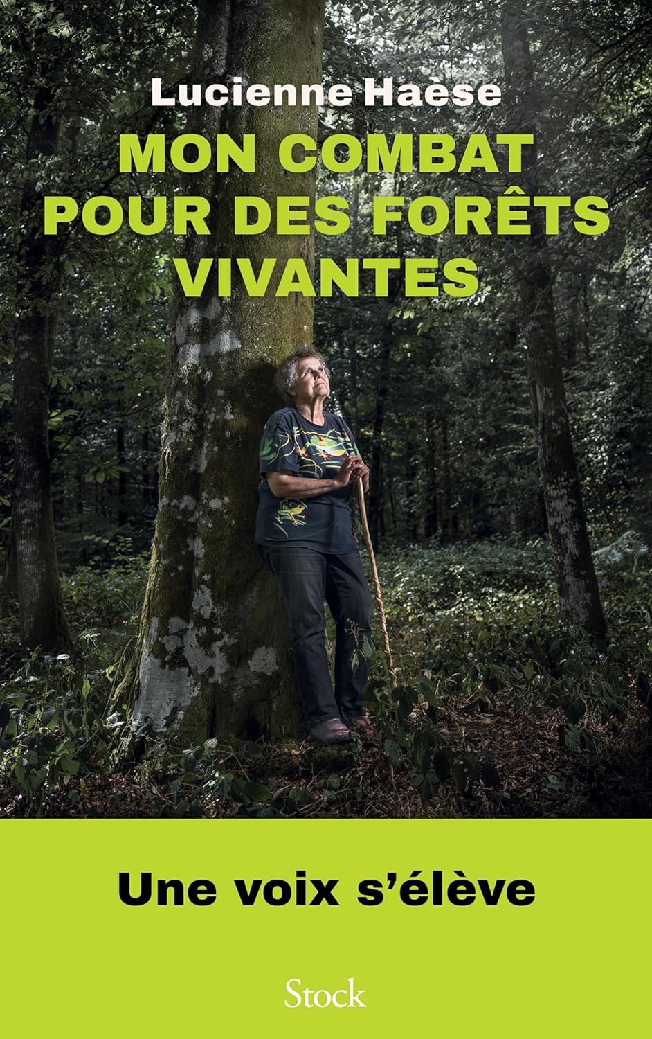 Mon combat pour des forêts vivantes