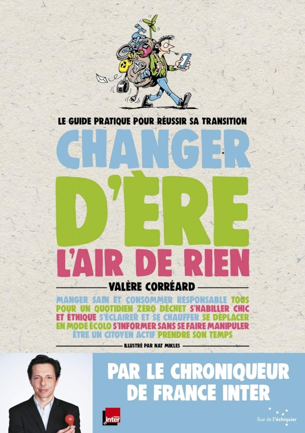 Changer d'ère l'air de rien: Le guide pratique pour réussir sa transition