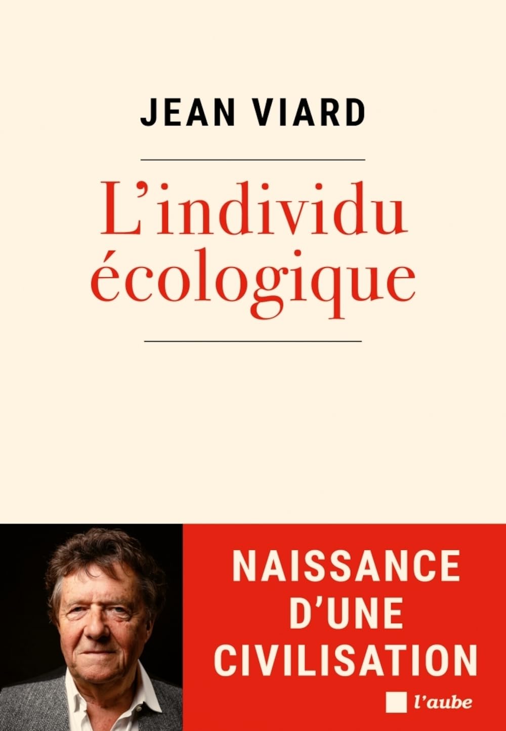 L'individu écologique: Naissance d'une civilisation