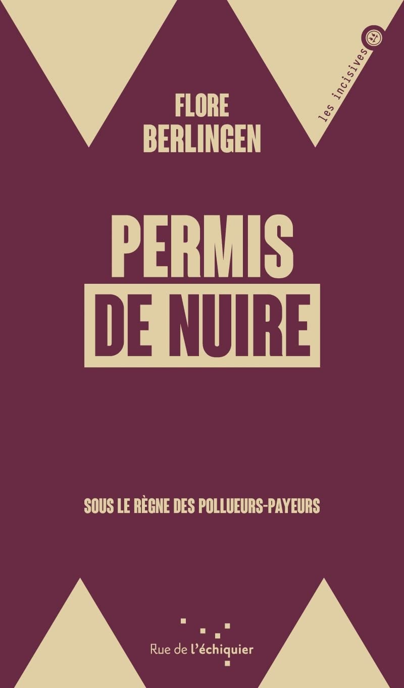Permis de nuire: sous le règne des pollueurs payeurs