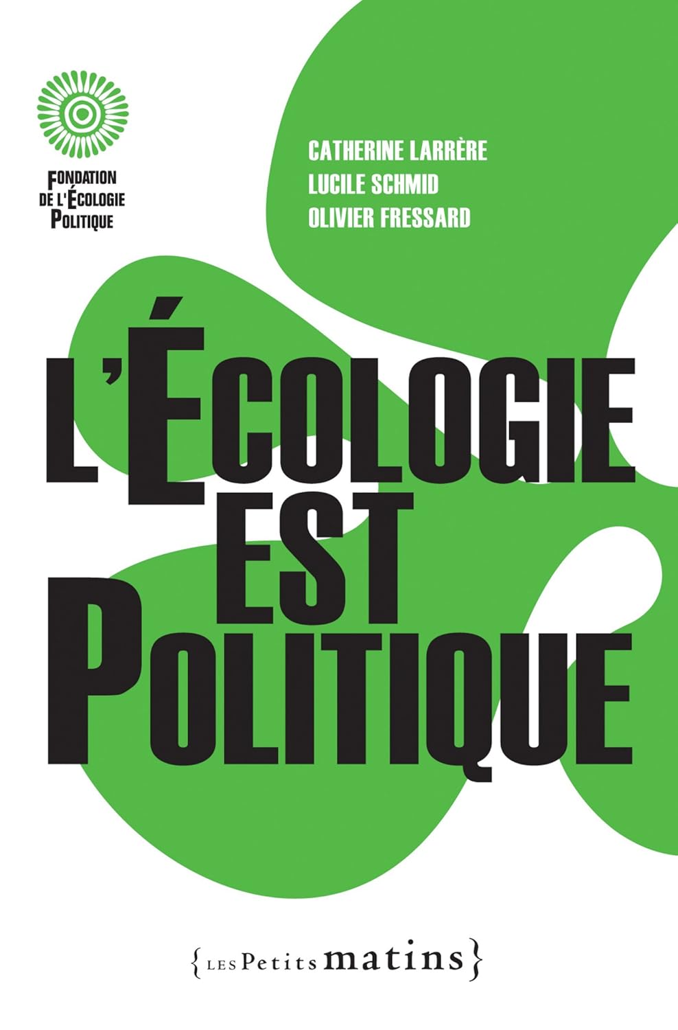 L'écologie est politique