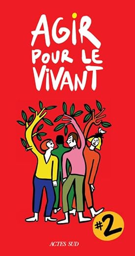 Agir pour le vivant #2