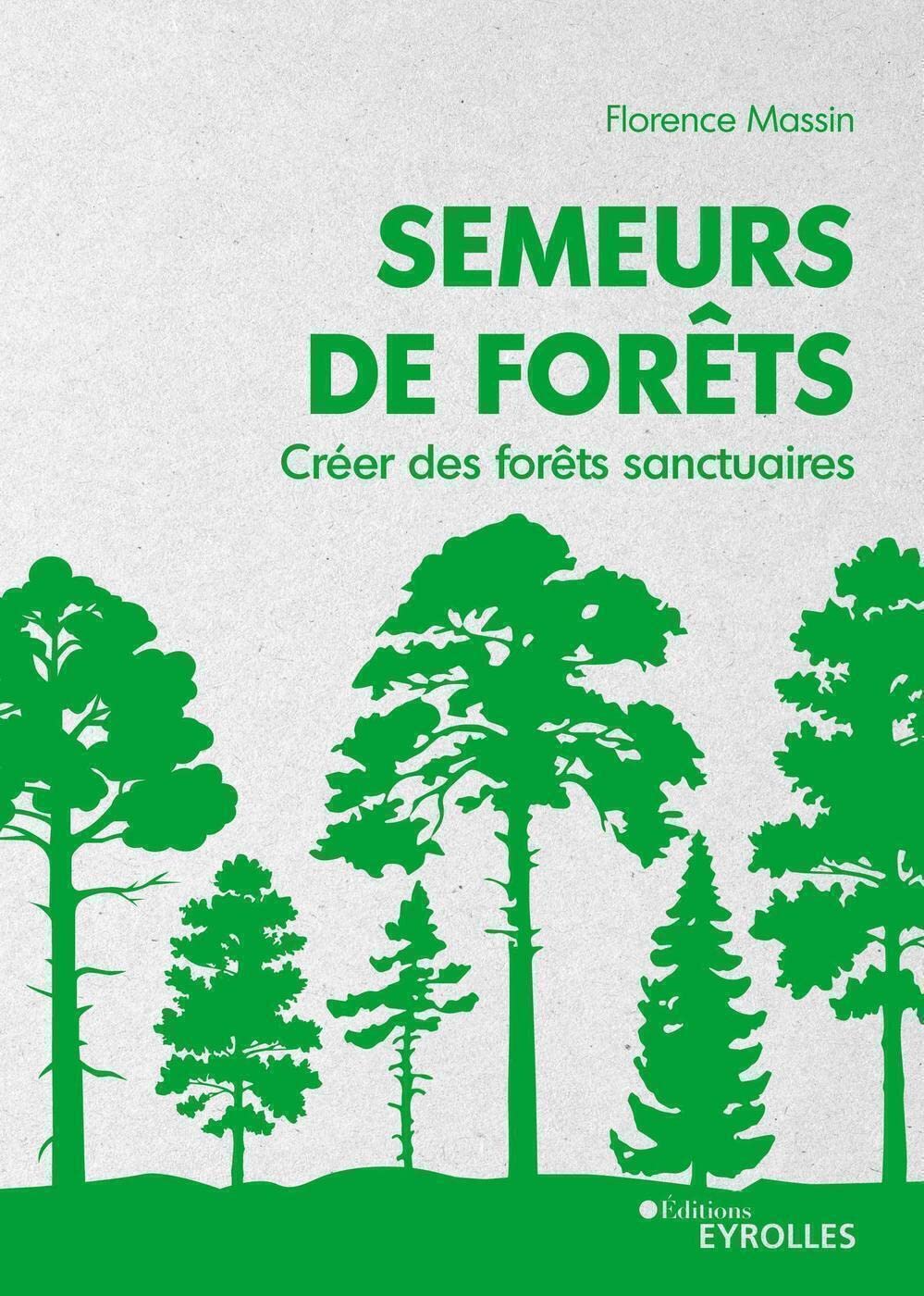 Semeurs de forêts: créer des forêts sanctuaires