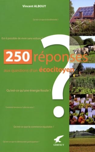 250 réponses aux questions d'un écocitoyen