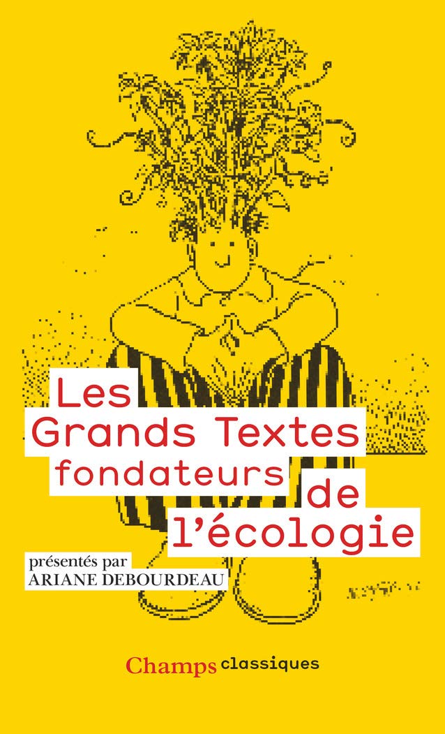 Les grands textes fondateurs de l'écologie