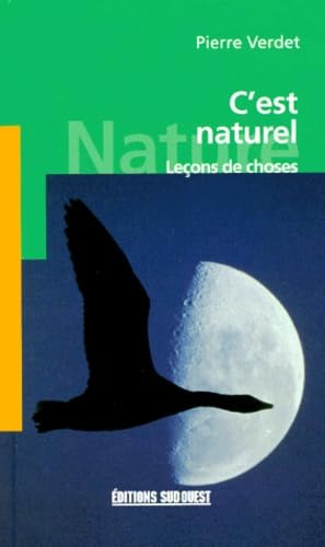 C'Est Naturel,Lecons De Choses
