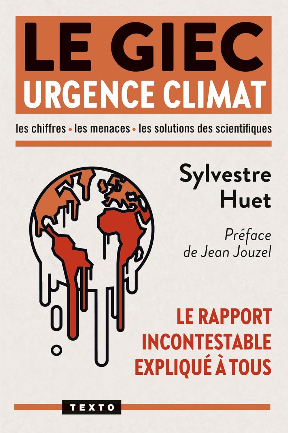 Le GIEC urgence climat: le rapport incontestable expliqué à tous