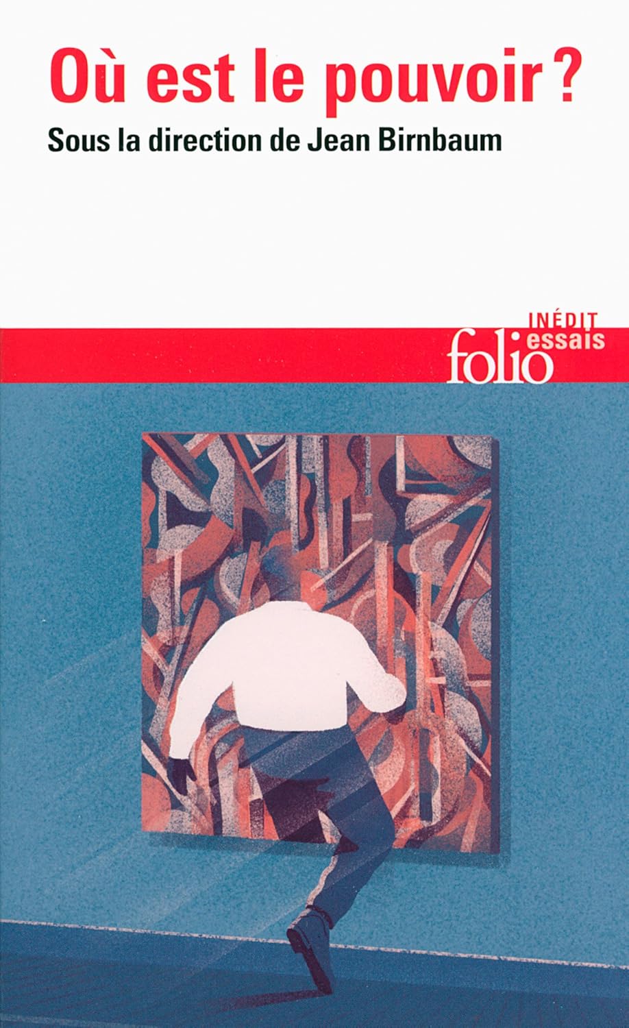 Où est le pouvoir ?