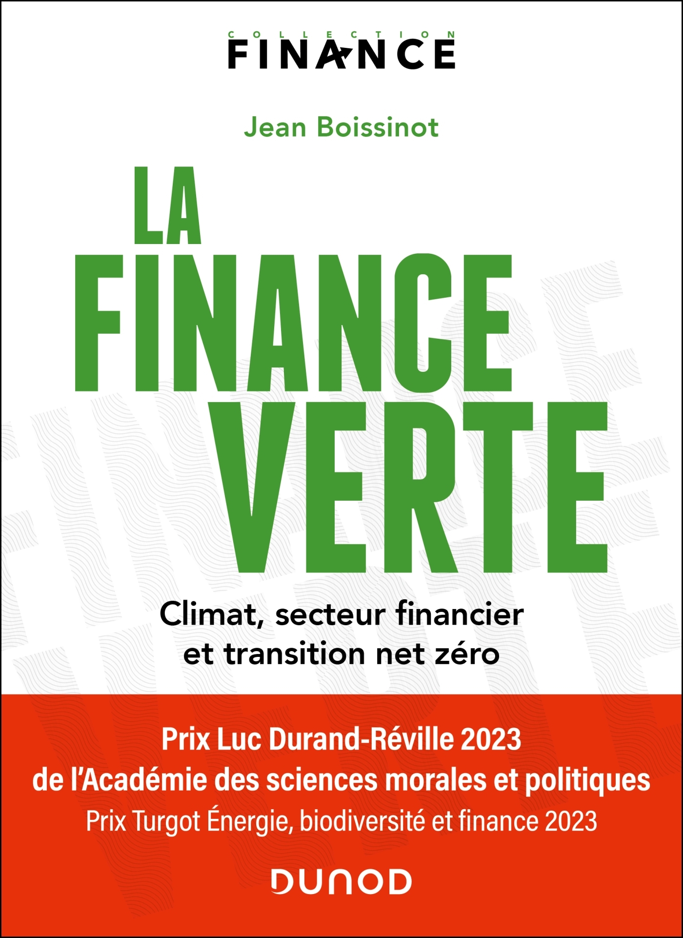 La finance verte: climat, secteur financier et transition net zéro