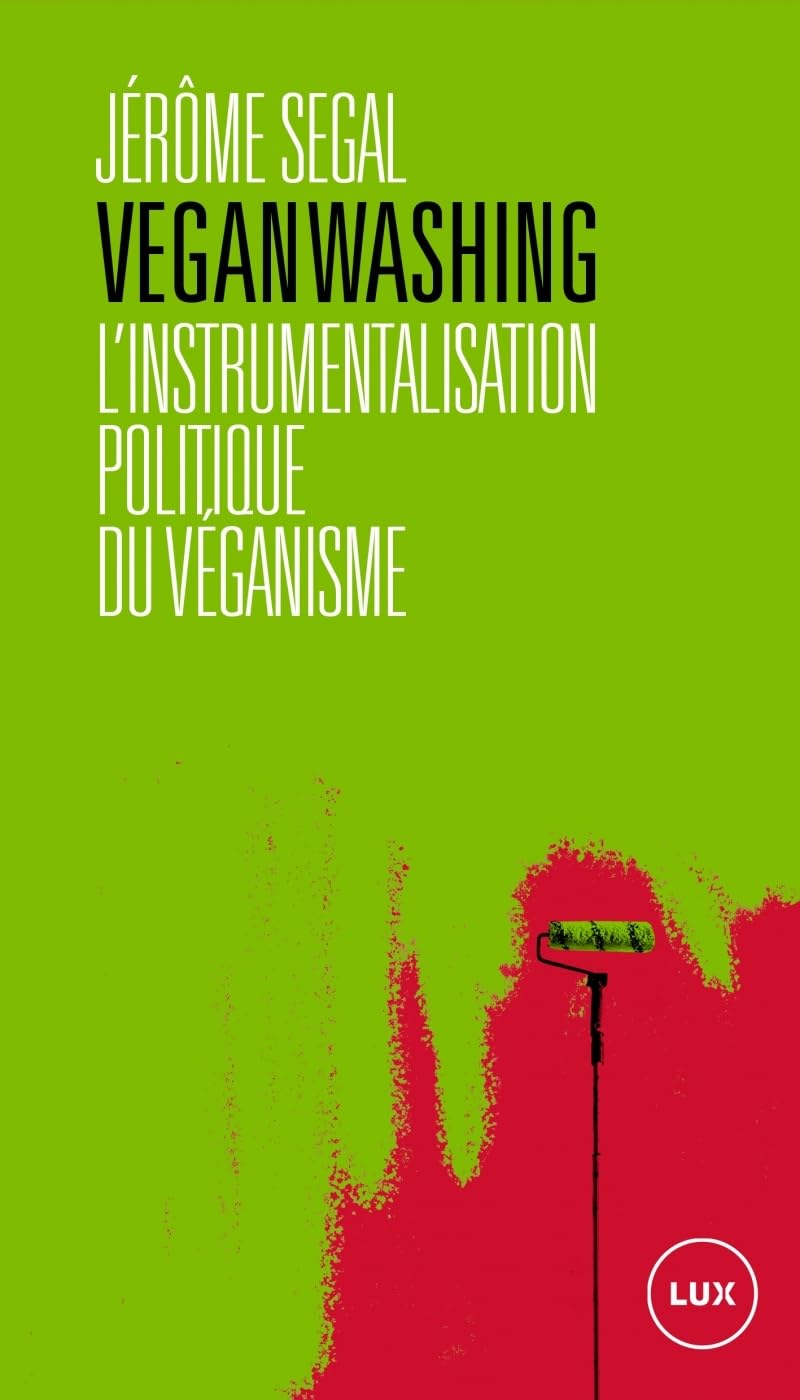 Veganwashing: L'instrumentalisation politique du véganisme
