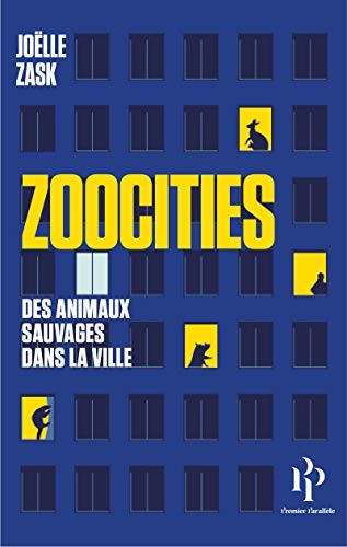 Zoocities: Des animaux sauvages dans la ville