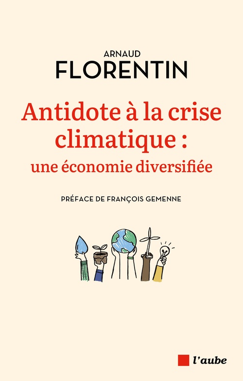 Et si l’antidote à la crise climatique était la diversité économique ?: Essai sur les forêts productives