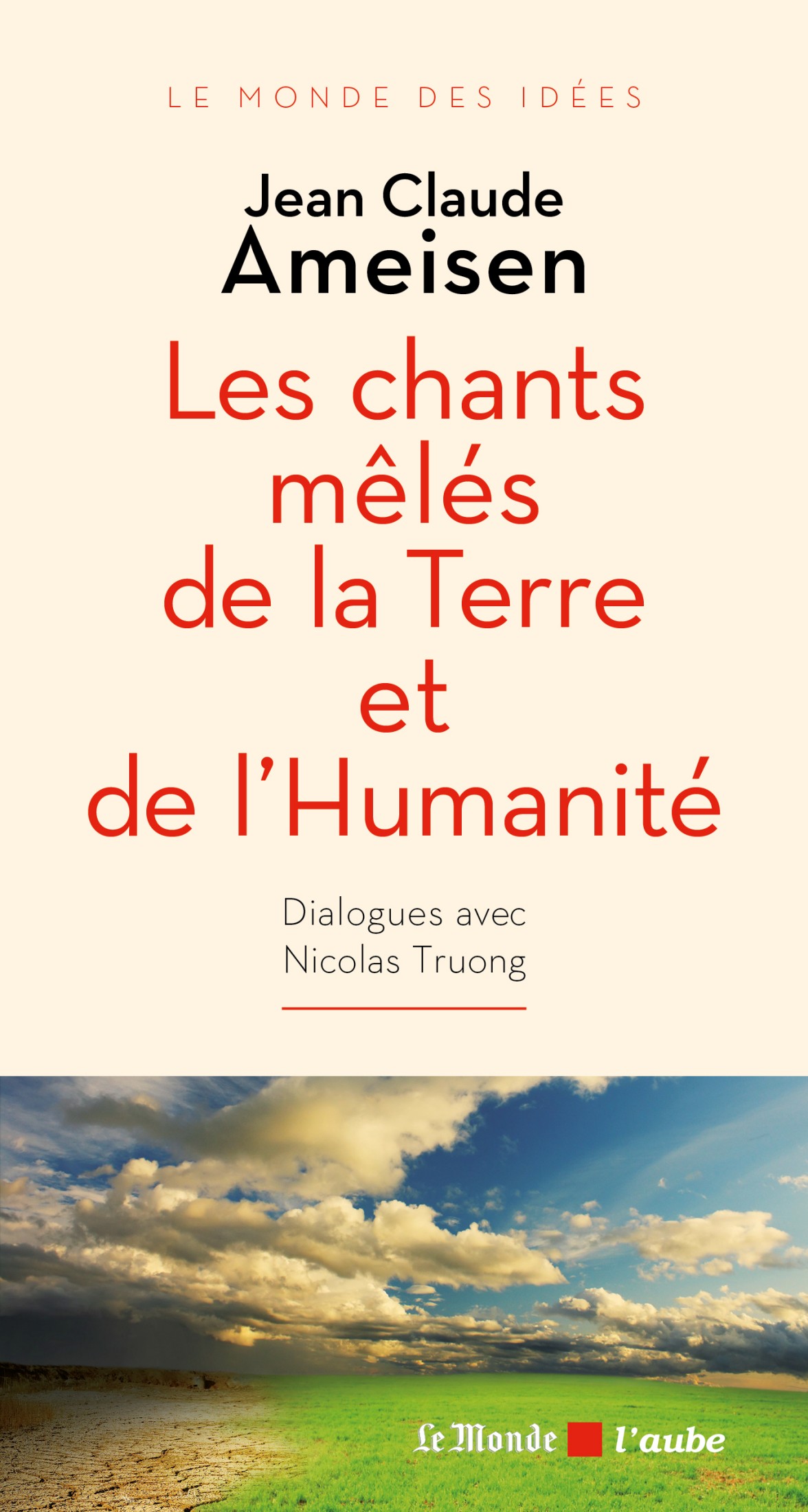 Les chants mêlés de la Terre et de l'Humanité