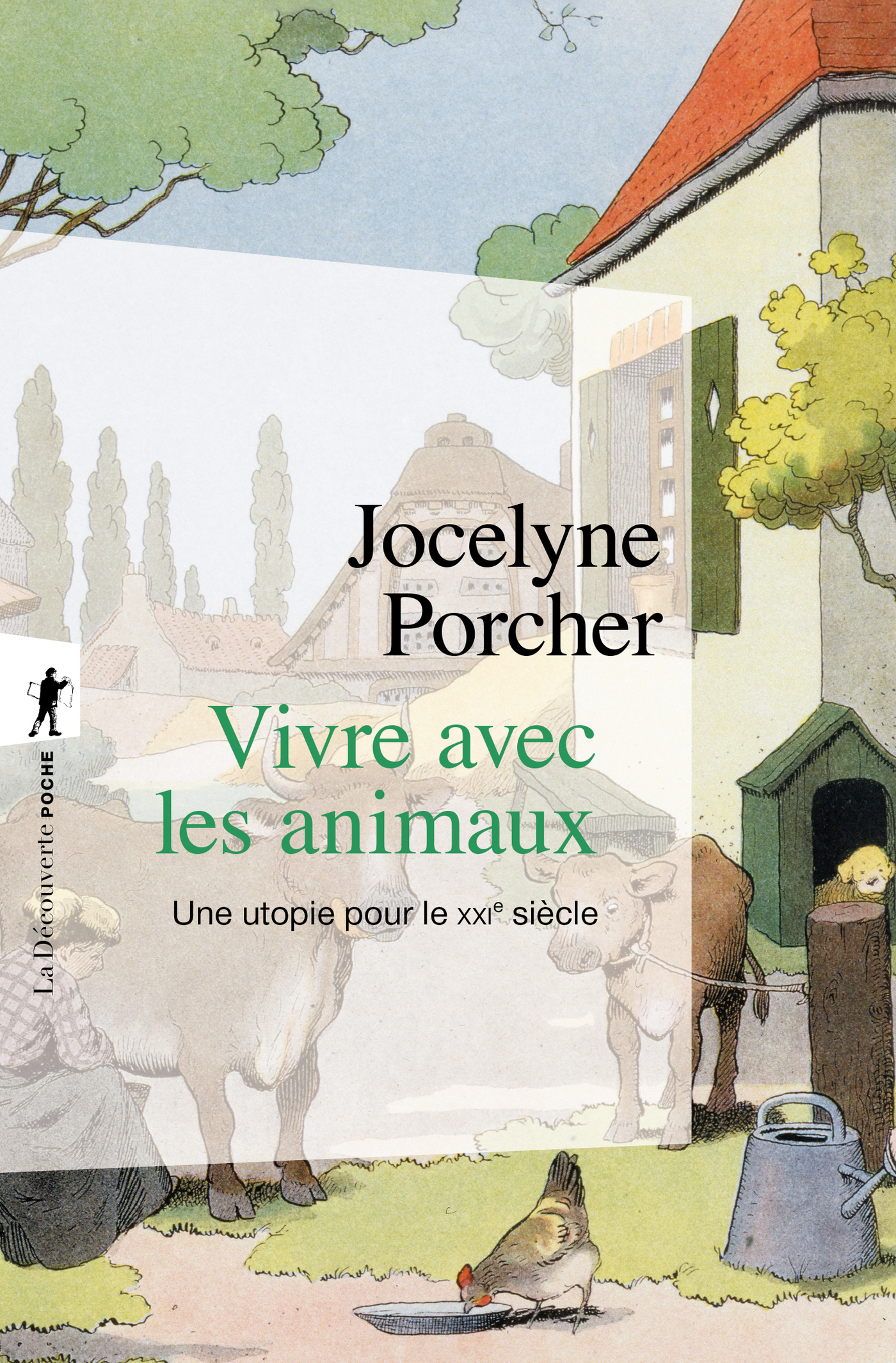 Vivre avec les animaux: une utopie pour le XXIe siècle